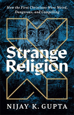 Cover image for Strange Religion, isbn: 9781587436260