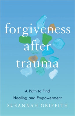 Cover image for Forgiveness after Trauma, isbn: 9781587436277
