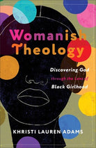 Cover image for Womanish Theology, isbn: 9781587436345