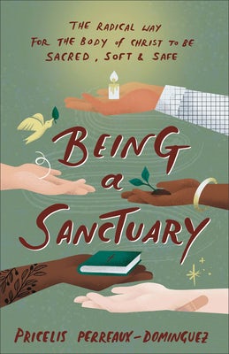 Cover image for Being a Sanctuary, isbn: 9781587436413
