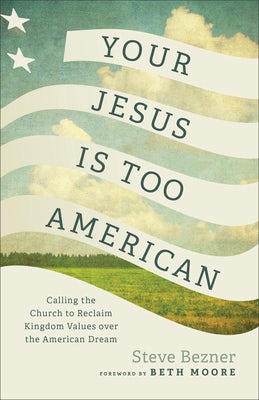 Cover image for Your Jesus Is Too American, isbn: 9781587436512