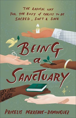 Cover image for Being a Sanctuary, isbn: 9781587436550
