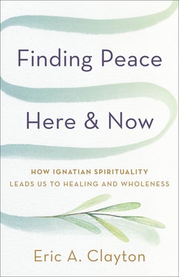 Cover image for Finding Peace Here and Now, isbn: 9781587436574