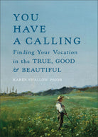 Cover image for You Have a Calling, isbn: 9781587436659