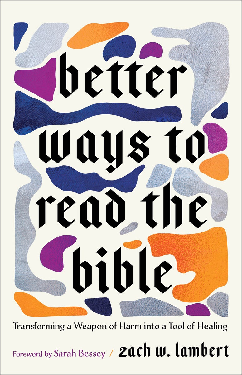 Cover image for Better Ways to Read the Bible, isbn: 9781587436680