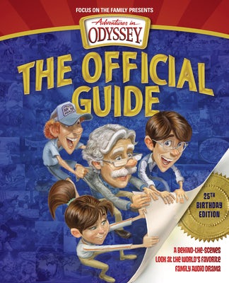 Cover image for Adventures in Odyssey: The Official Guide, isbn: 9781589977198