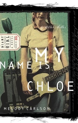 Cover image for My Name Is Chloe, isbn: 9781590520185