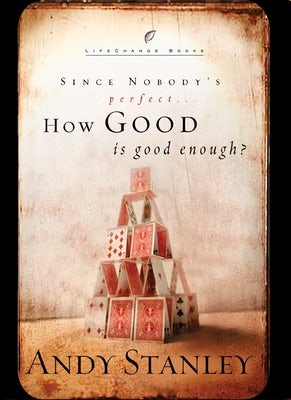 Cover image for How Good Is Good Enough?, isbn: 9781590522745