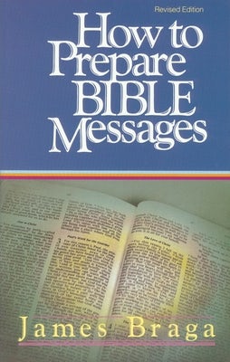 Cover image for How to Prepare Bible Messages, isbn: 9781590524510