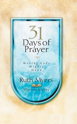Cover image for Thirty-One Days of Prayer, isbn: 9781590525593