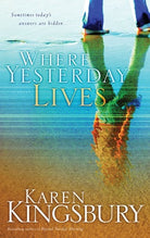 Cover image for Where Yesterday Lives, isbn: 9781590527535