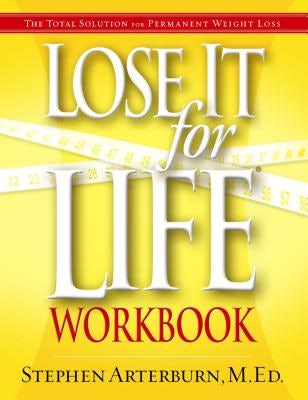 Cover image for Lose It for Life Workbook, isbn: 9781591452751