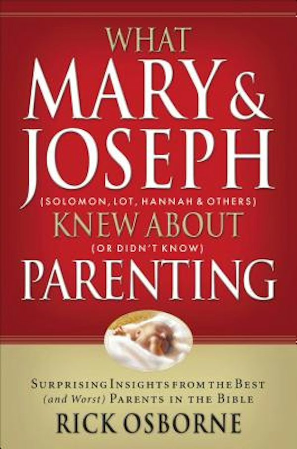 Cover image for What Mary and Joseph Knew about Parenting, isbn: 9781591452881
