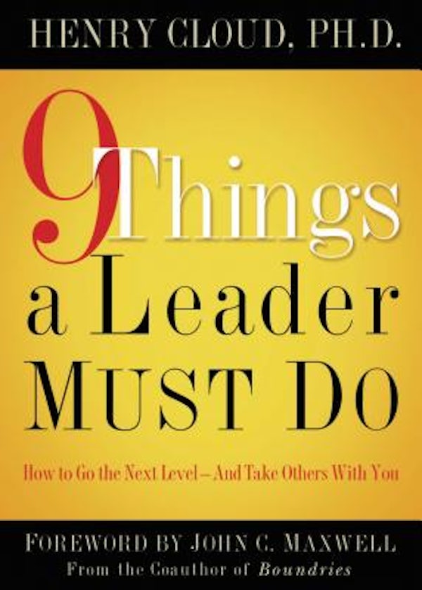 Cover image for 9 Things a Leader Must Do, isbn: 9781591454847