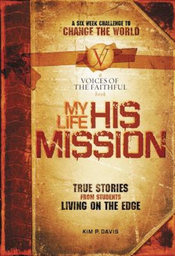 Cover image for My Life, His Mission, isbn: 9781591454885