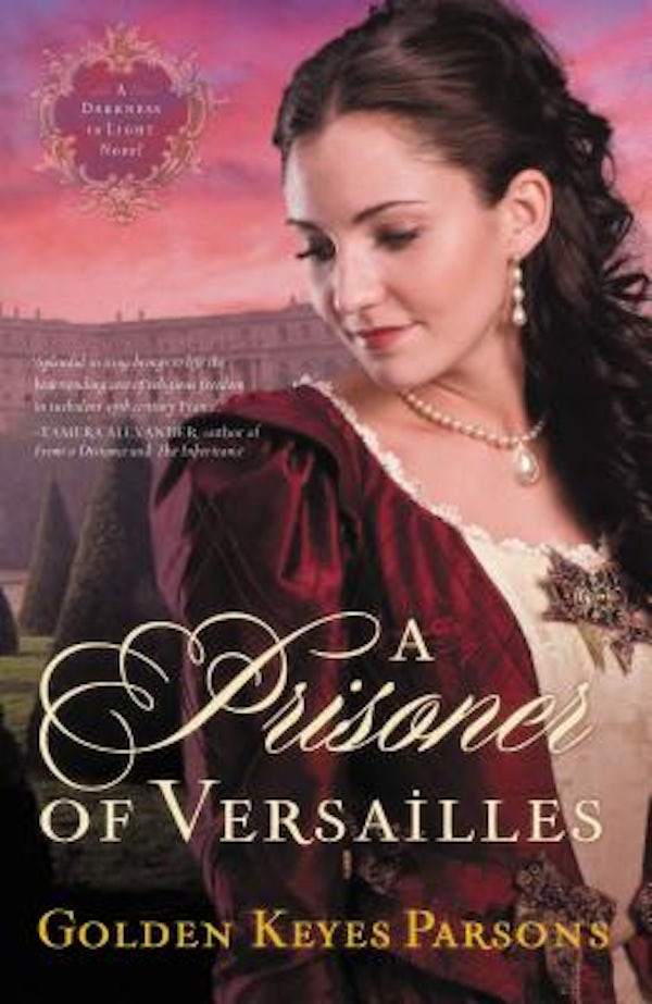 Cover image for A Prisoner of Versailles, isbn: 9781595546272