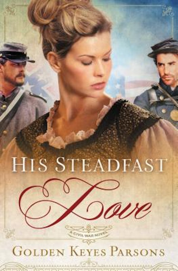 Cover image for The His Steadfast Love, isbn: 9781595546296