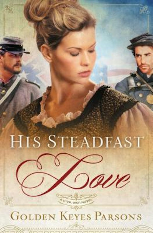 Cover image for The His Steadfast Love, isbn: 9781595546296