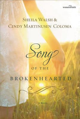Cover image for A Song of the Brokenhearted, isbn: 9781595546876