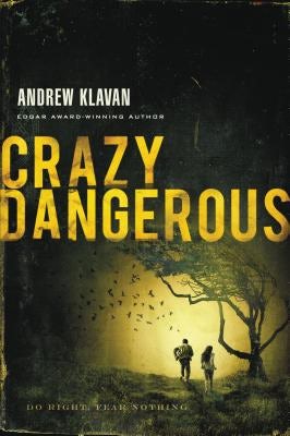 Cover image for A Crazy Dangerous, isbn: 9781595547941