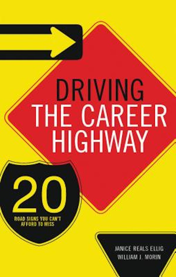 Cover image for The Driving the Career Highway, isbn: 9781595552785
