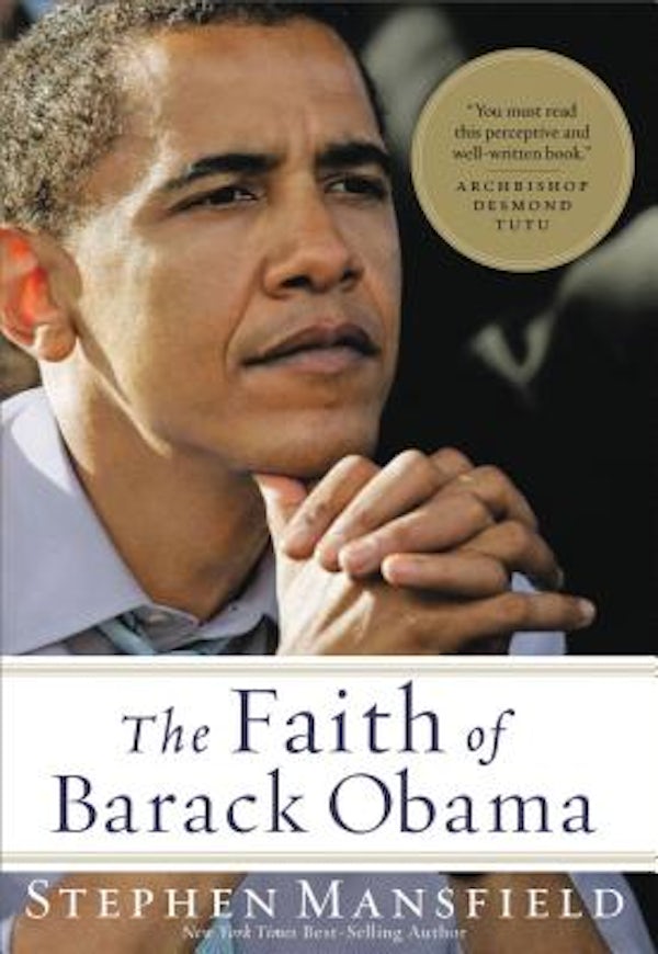 Cover image for The Faith of Barack Obama, isbn: 9781595553447