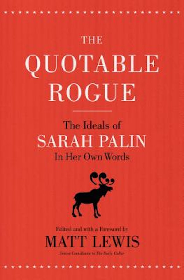 Cover image for The Quotable Rogue, isbn: 9781595553560