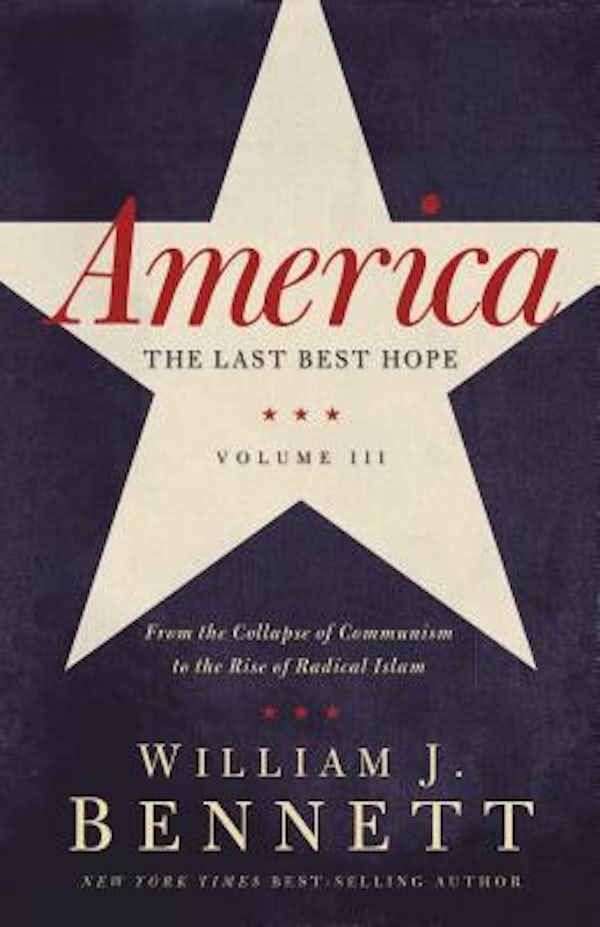 Cover image for America: The Last Best Hope (Volume III), isbn: 9781595554284