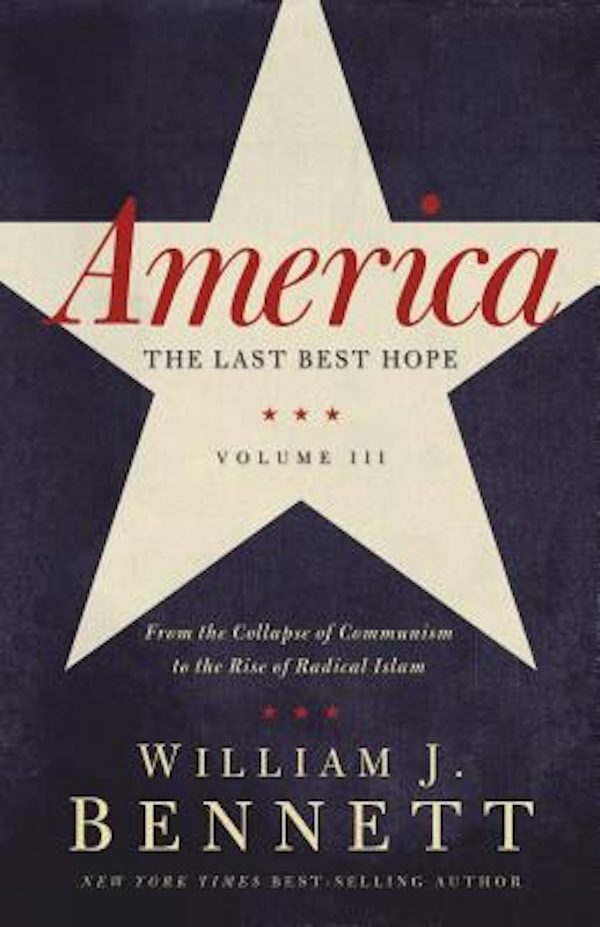Cover image for America: The Last Best Hope (Volume III), isbn: 9781595554284