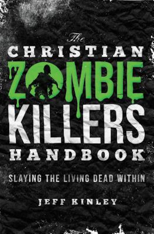 Cover image for The Christian Zombie Killers Handbook, isbn: 9781595554383