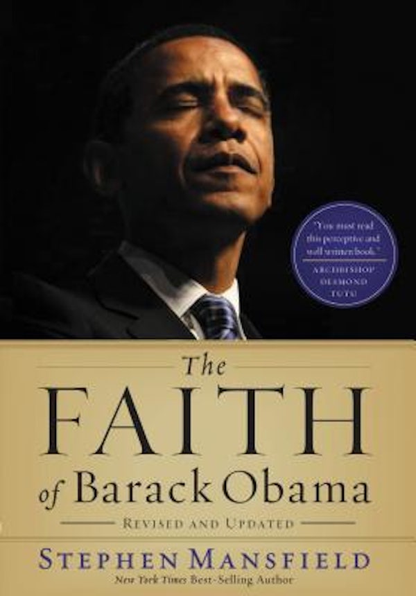 Cover image for The Faith of Barack Obama Revised and Updated, isbn: 9781595554635