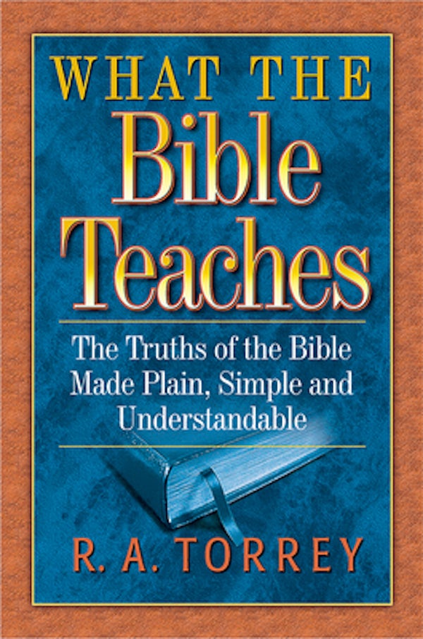 Cover image for What the Bible Teaches, isbn: 9781598562736