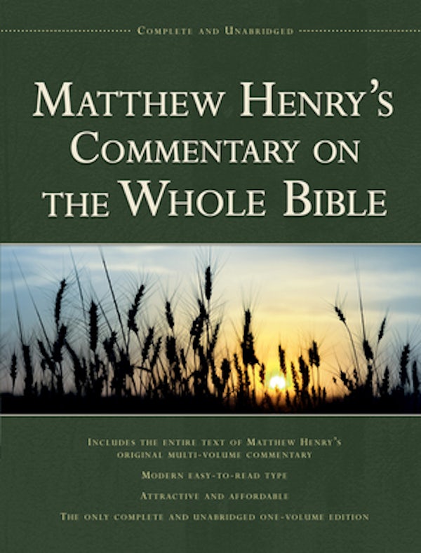 Cover image for Matthew Henry's Commentary on the Whole Bible, 1-Volume Edition, isbn: 9781598562750