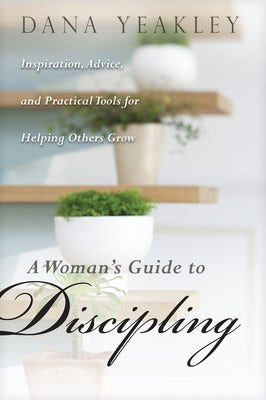 Cover image for A Woman's Guide to Discipling, isbn: 9781600067143