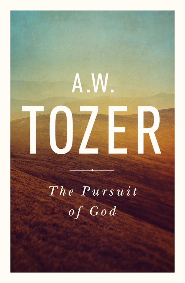 Cover image for The Pursuit of God, isbn: 9781600660030