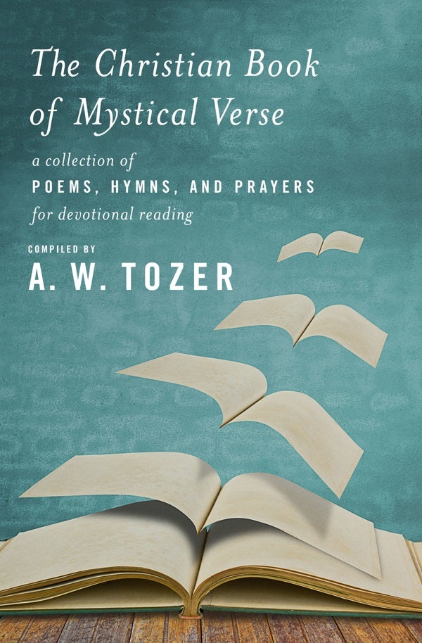 Cover image for The Christian Book of Mystical Verse, isbn: 9781600668005