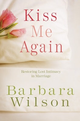 Cover image for Kiss Me Again, isbn: 9781601421586