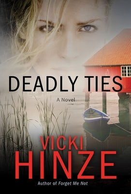 Cover image for Deadly Ties, isbn: 9781601422064