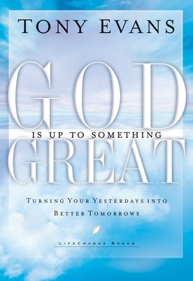 Cover image for God is Up to Something Great, isbn: 9781601423658