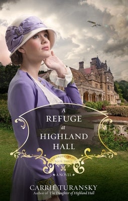Cover image for A Refuge at Highland Hall, isbn: 9781601425003