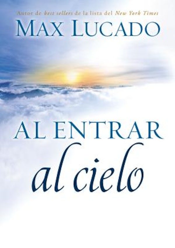 Cover image for Al entrar al cielo, isbn: 9781602550063