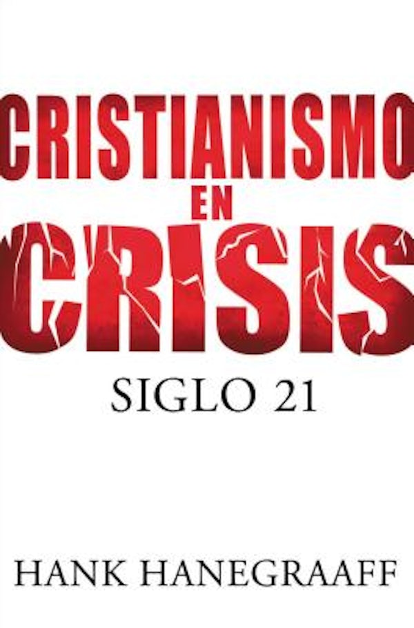 Cover image for La Cristianismo en Crisis, isbn: 9781602552883