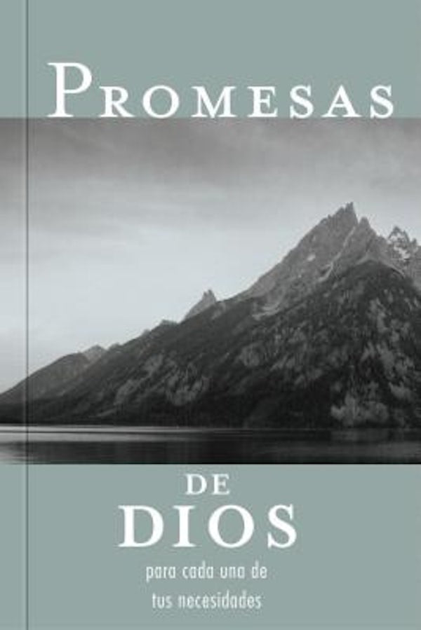 Cover image for Promesas de Dios Para Cada Una de Tus Necesidades, isbn: 9781602553514
