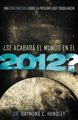 Cover image for Se Acabara El Mundo En El 2012?, isbn: 9781602554238