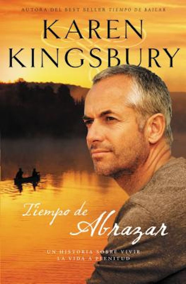 Cover image for La Tiempo de Abrazar = A Time to Embrace = A Time to Embrace, isbn: 9781602554498