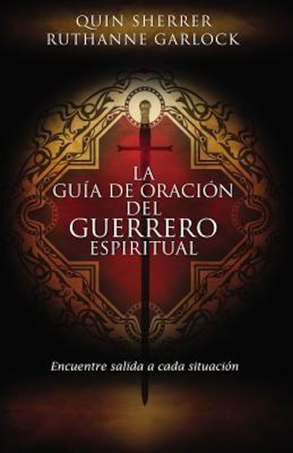 Cover image for La Gu�a de Oraci�n del Guerrero Espiritual, isbn: 9781602555280