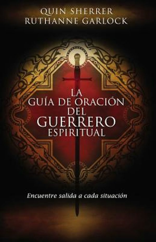 Cover image for La Gu�a de Oraci�n del Guerrero Espiritual, isbn: 9781602555280