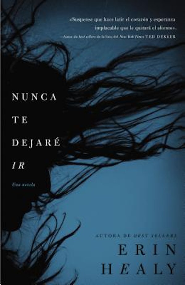 Cover image for En Nunca Te Dejare IR = Never Let You Go = Never Let You Go, isbn: 9781602555587