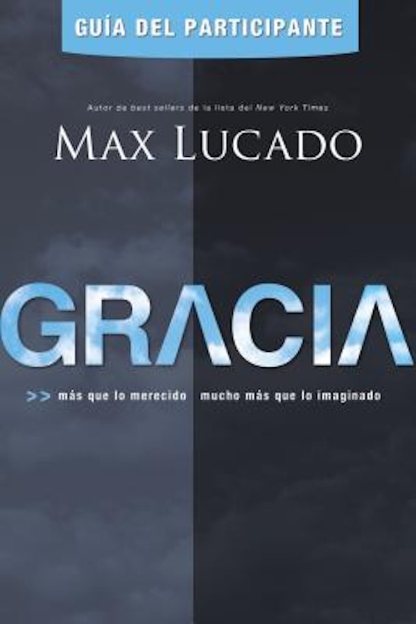 Cover image for Gracia - Gu�a del Participante, isbn: 9781602558267