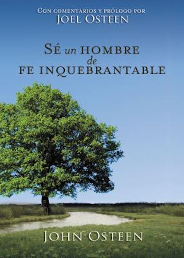Cover image for S� Un Hombre de Fe Inquebrantable, isbn: 9781602558854
